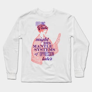 Feeling Cute (lockup version) Long Sleeve T-Shirt